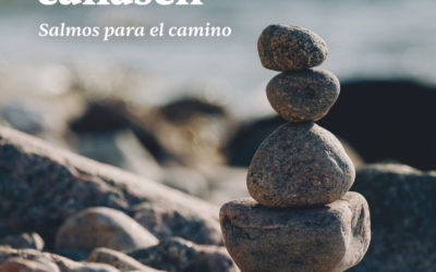 Aunque las piedras callasen, salmos para el camino