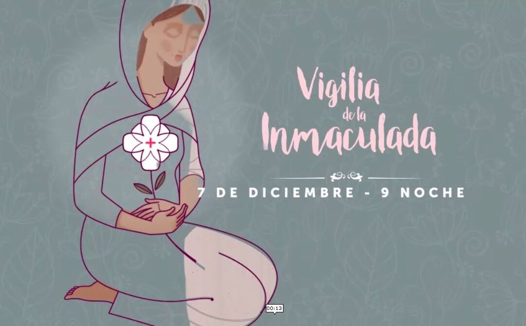 Vigilia de la Inmaculada – 7 dic. 2023