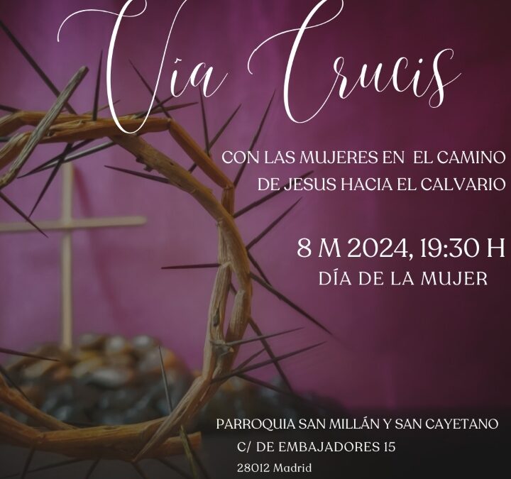 Vía crucis, cuaresma 2024